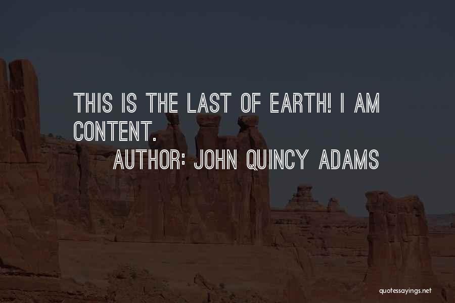 John Quincy Adams Quotes 1971511