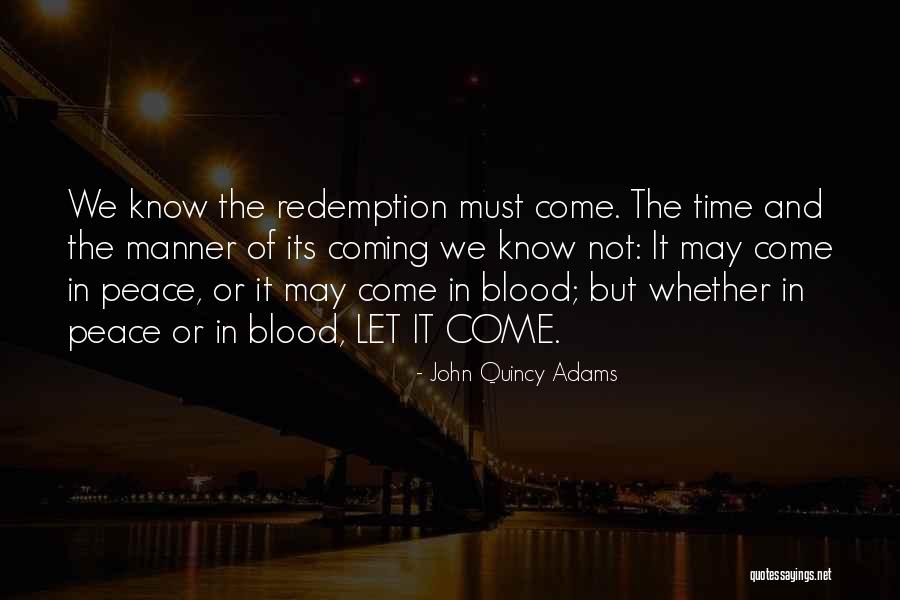 John Quincy Adams Quotes 278153 John Quincy Adams Quotes 278153
