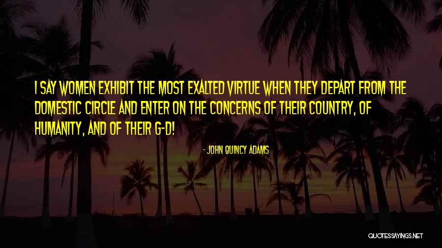 John Quincy Adams Quotes 394646 John Quincy Adams Quotes 394646