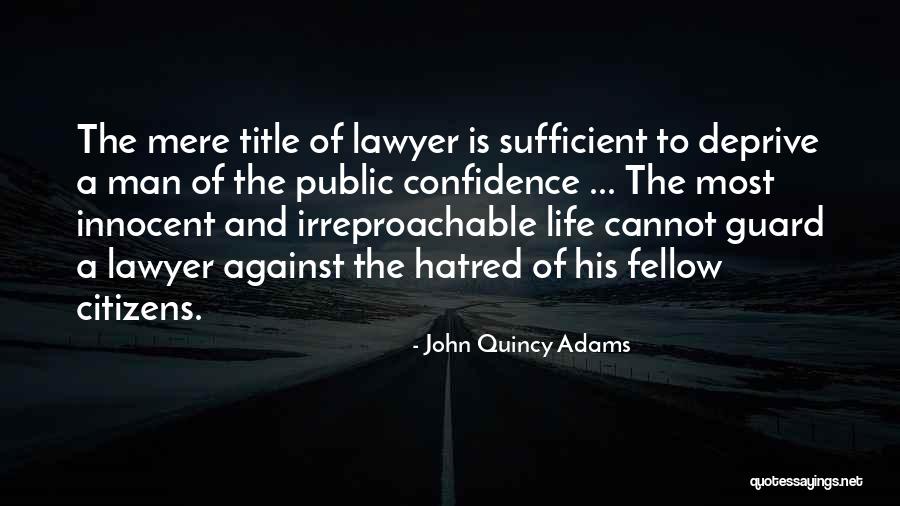 John Quincy Quotes By John Quincy Adams