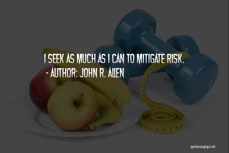 John R. Allen Quotes 2233764