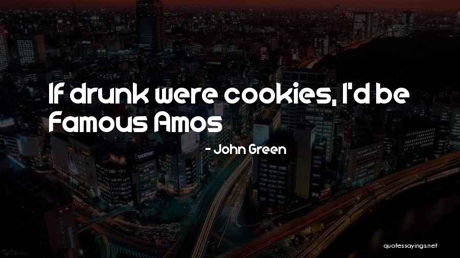 John R Amos Quotes By John Green