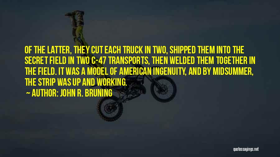 John R. Bruning Quotes 1646141