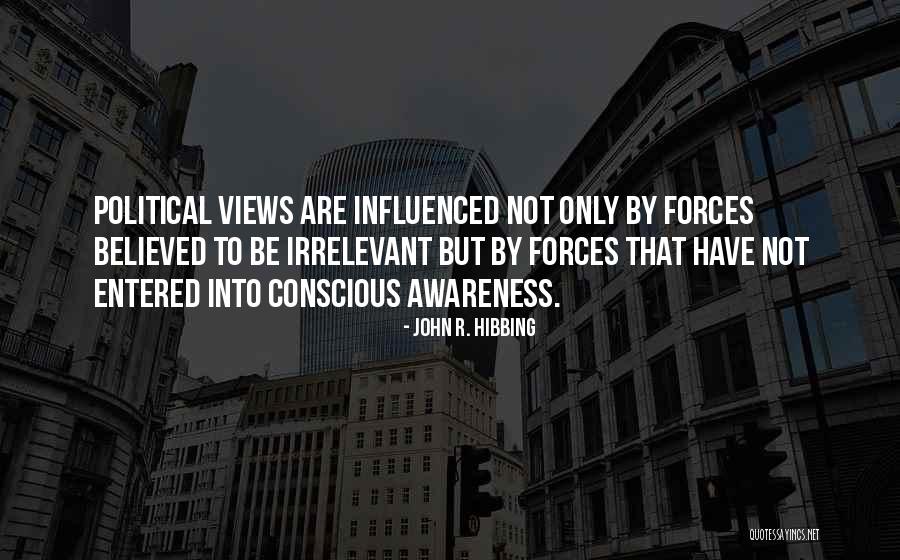 John R. Hibbing Quotes 1788258 John R. Hibbing Quotes 1788258