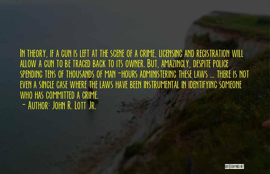 John R. Lott Jr. Quotes 2082427