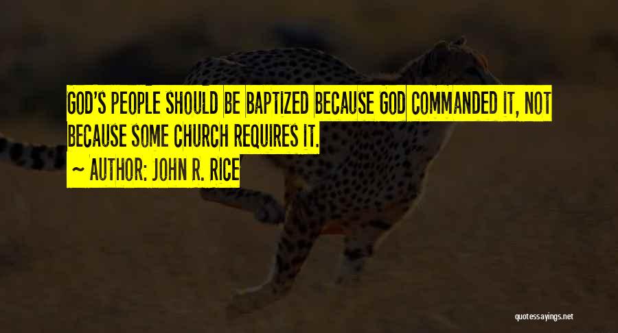 John R. Rice Quotes 1312160