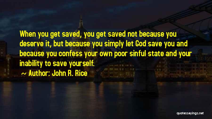 John R. Rice Quotes 569942