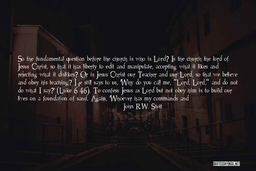 John R.W. Stott Quotes 1715081 John R.W. Stott Quotes 1715081