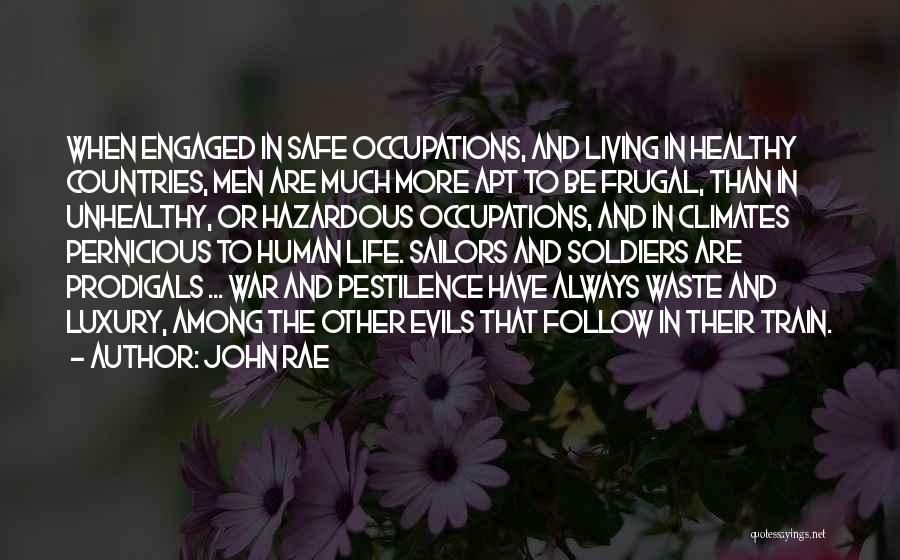 John Rae Quotes 2249164