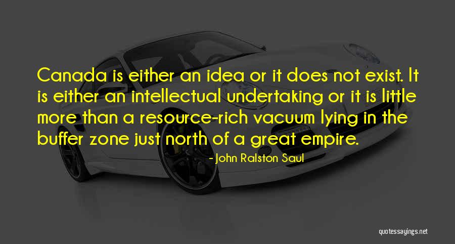 John Ralston Saul Quotes 1007686