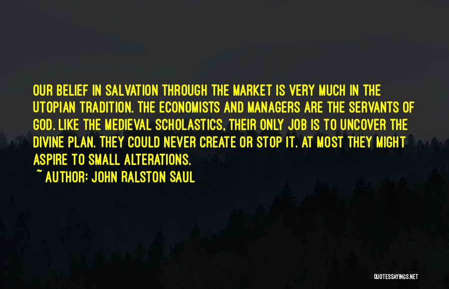 John Ralston Saul Quotes 1194642