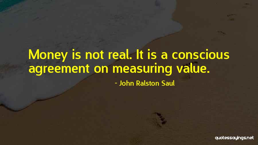 John Ralston Saul Quotes 1225576