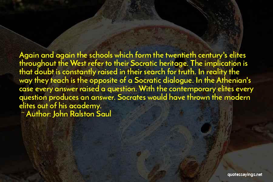 John Ralston Saul Quotes 127134