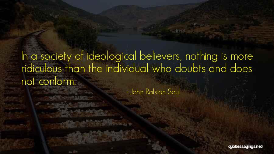 John Ralston Saul Quotes 1796882