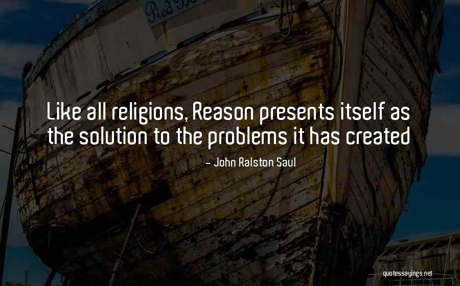 John Ralston Saul Quotes 284813