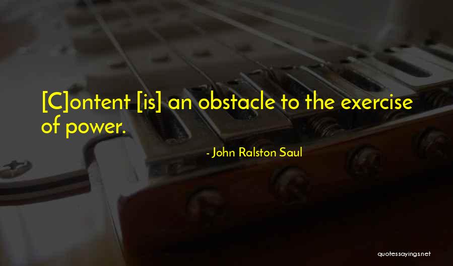 John Ralston Saul Quotes 414430