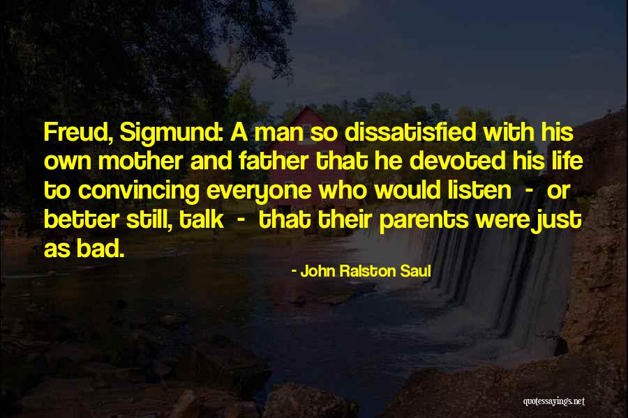 John Ralston Saul Quotes 641934