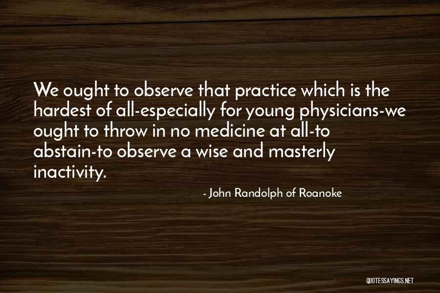 John Randolph Of Roanoke Quotes 1935290