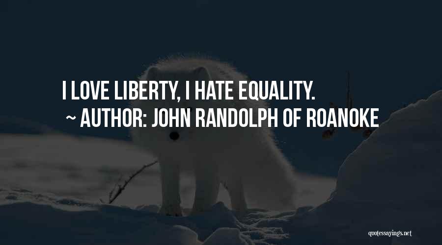 John Randolph Of Roanoke Quotes 357716