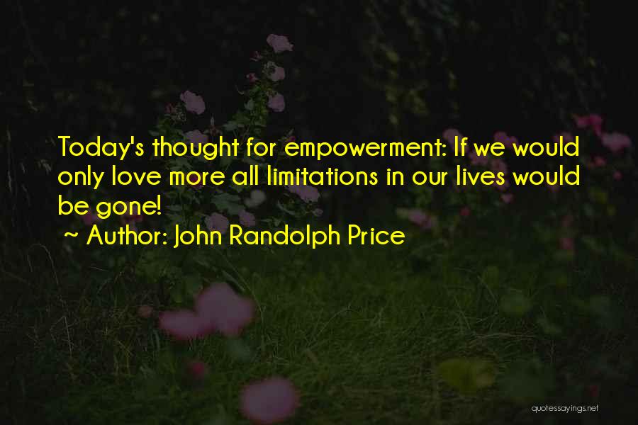 John Randolph Price Quotes 1316578