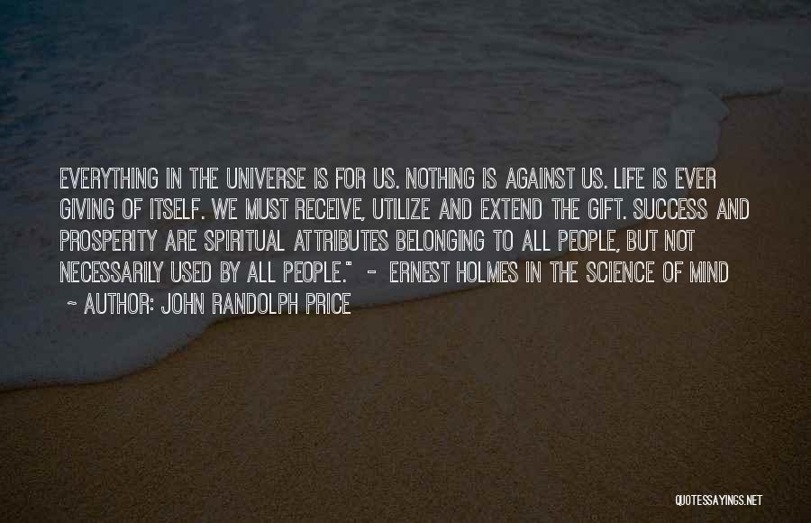 John Randolph Price Quotes 1360043