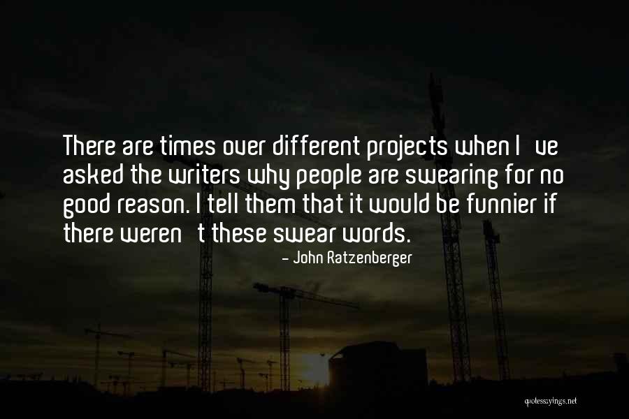 John Ratzenberger Quotes 1786896 John Ratzenberger Quotes 1786896