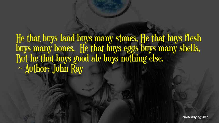 John Ray Quotes 1041538