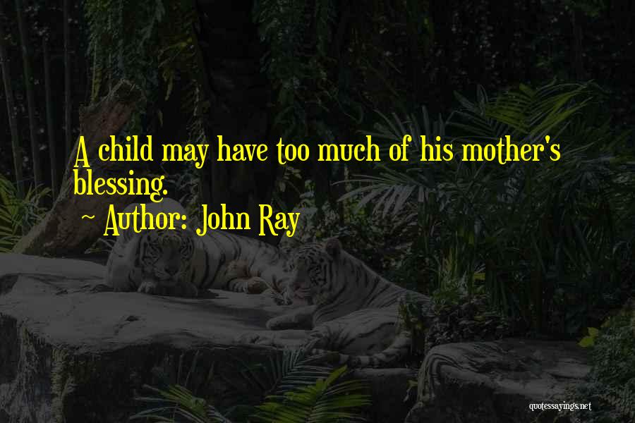 John Ray Quotes 1809710