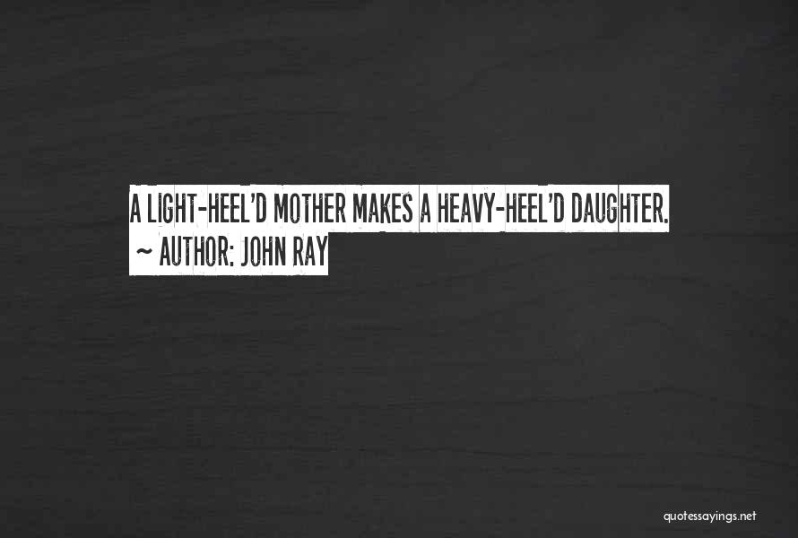 John Ray Quotes 1842789