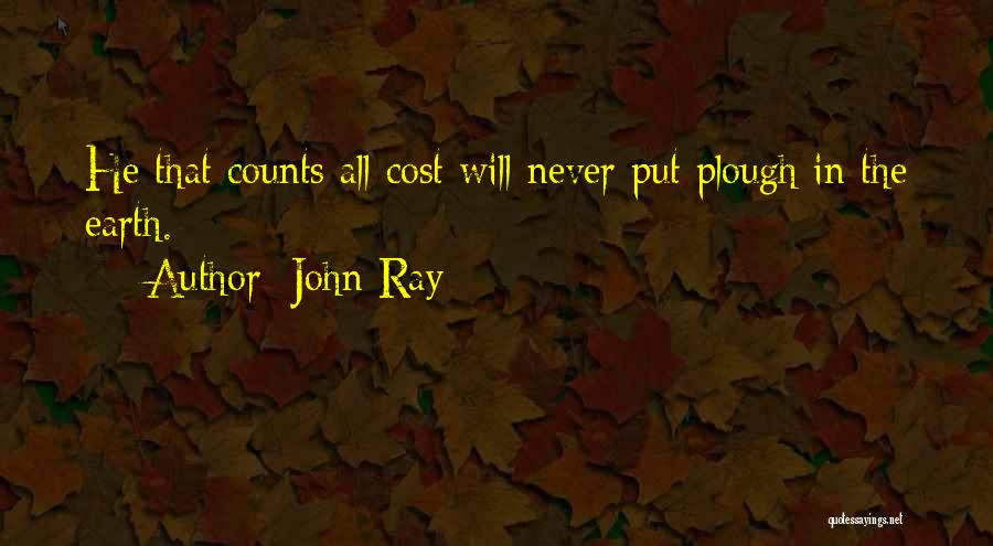 John Ray Quotes 1906924