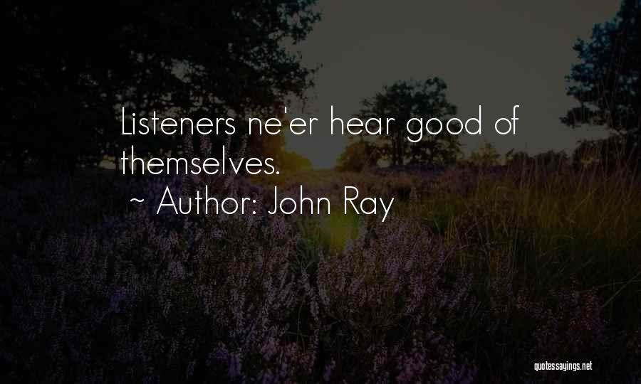 John Ray Quotes 2266951