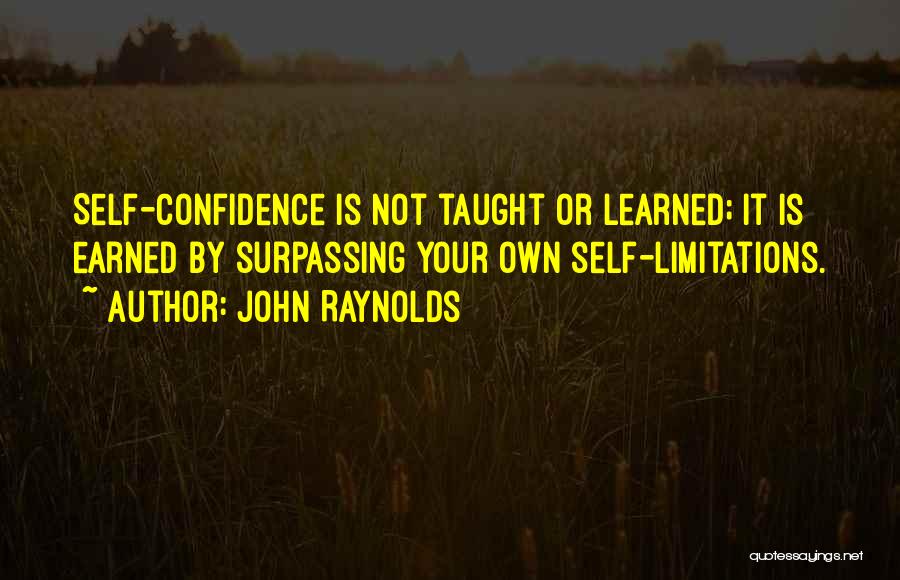 John Raynolds Quotes 618909