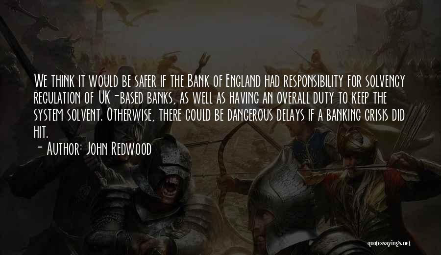 John Redwood Quotes 122107
