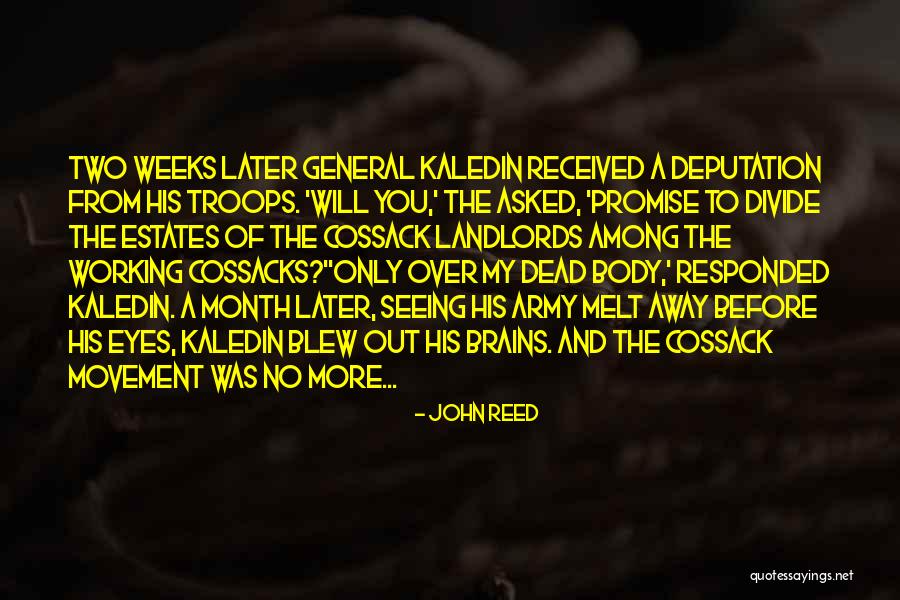John Reed Quotes 467757 John Reed Quotes 467757