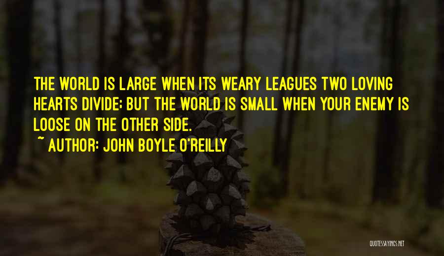 John Reilly Quotes By John Boyle O'Reilly