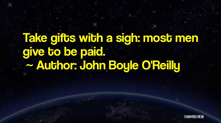 John Reilly Quotes By John Boyle O'Reilly