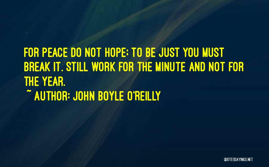 John Reilly Quotes By John Boyle O'Reilly