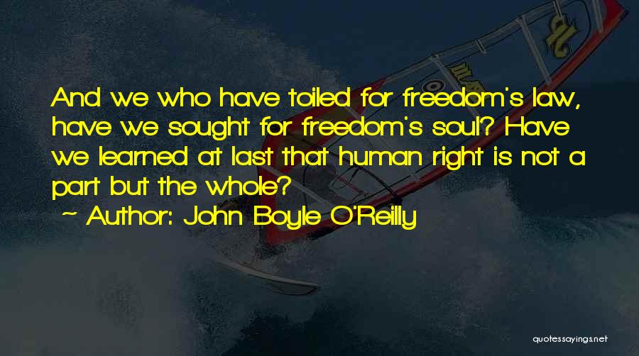 John Reilly Quotes By John Boyle O'Reilly