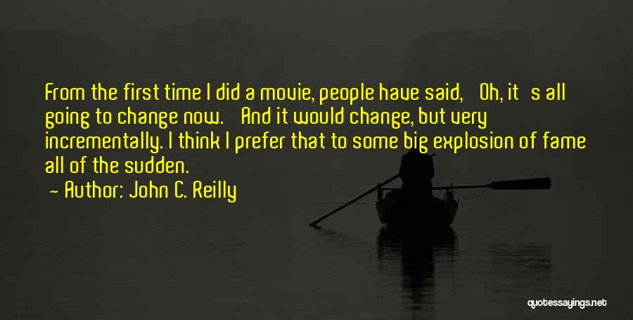 John Reilly Quotes By John C. Reilly