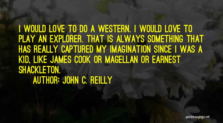 John Reilly Quotes By John C. Reilly