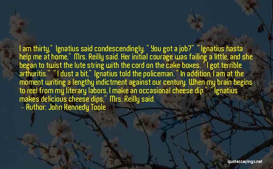 John Reilly Quotes By John Kennedy Toole