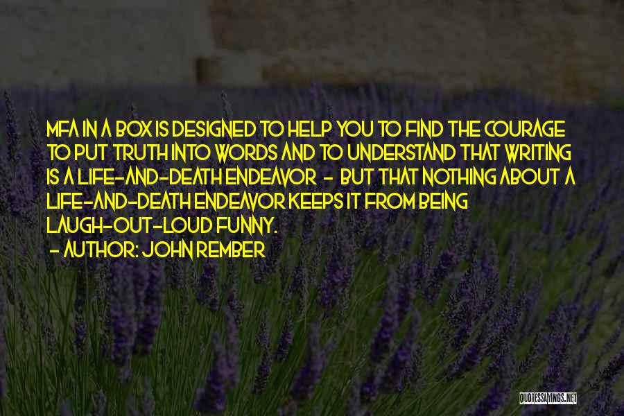 John Rember Quotes 1802485