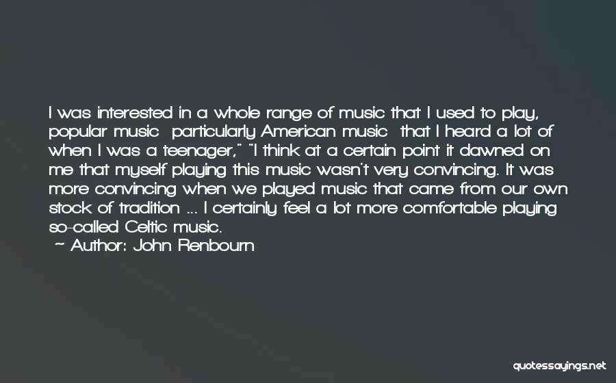 John Renbourn Quotes 842071