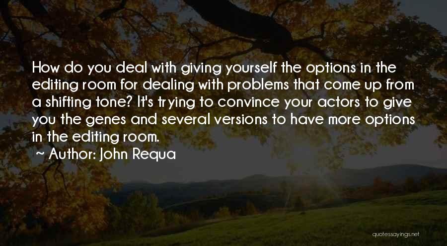 John Requa Quotes 1820607