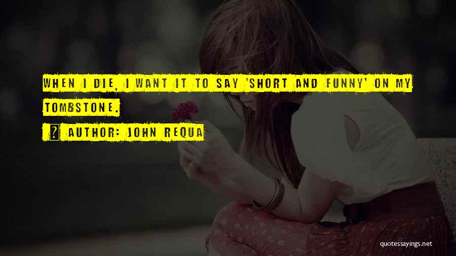 John Requa Quotes 2230698