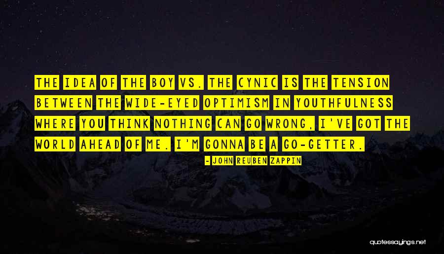 John Reuben Quotes By John Reuben Zappin John Reuben Quotes By John Reuben Zappin