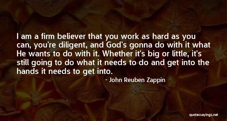 John Reuben Quotes By John Reuben Zappin John Reuben Quotes By John Reuben Zappin