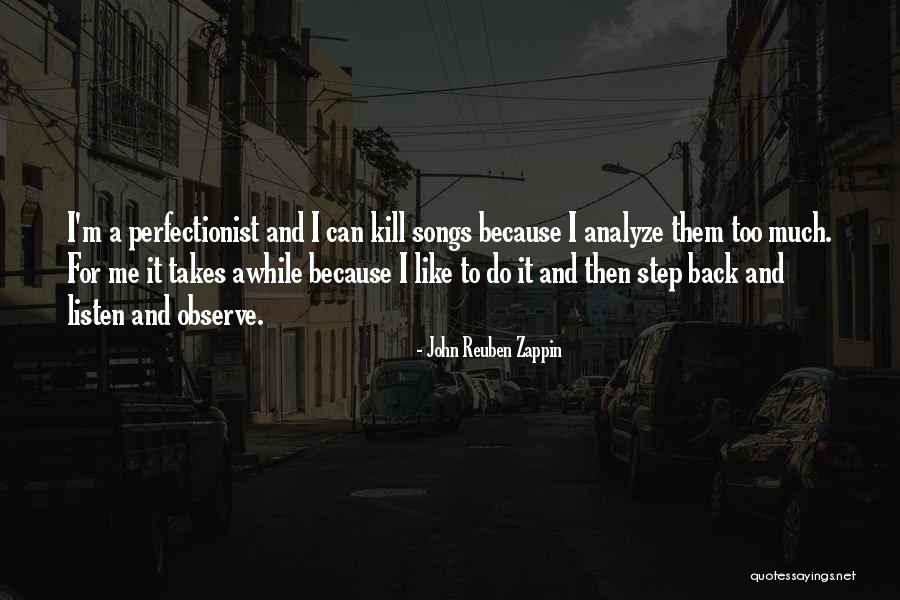 John Reuben Quotes By John Reuben Zappin John Reuben Quotes By John Reuben Zappin