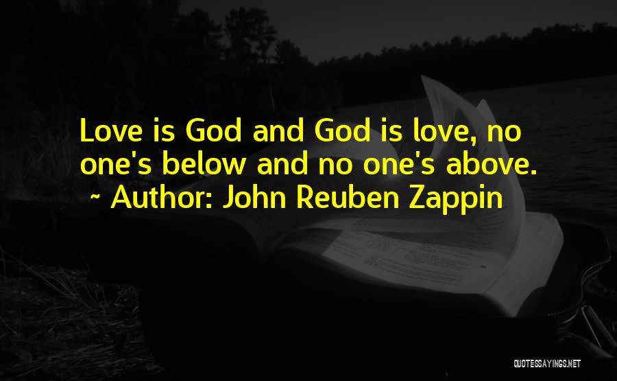 John Reuben Zappin Quotes 121740