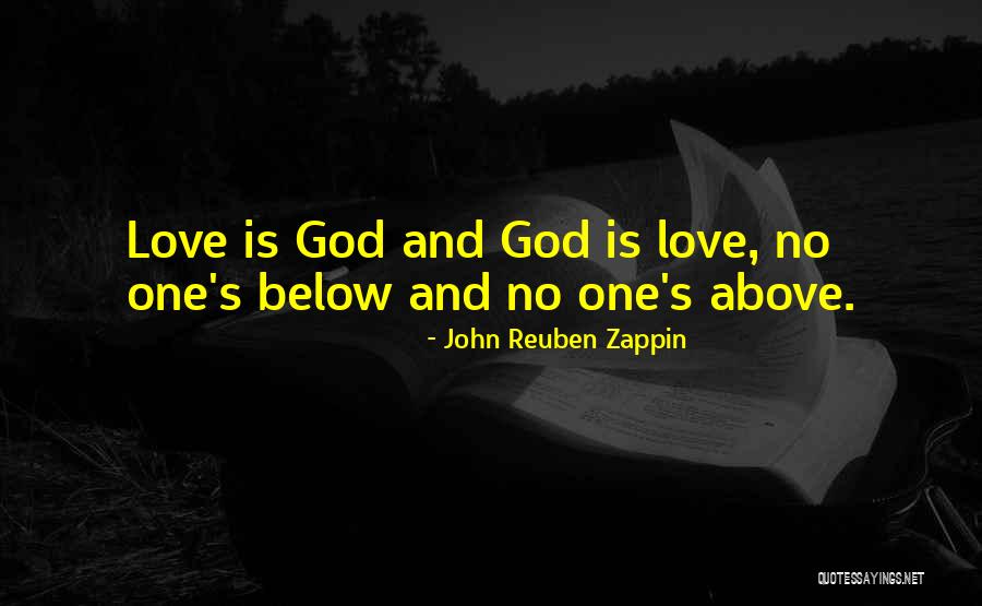 John Reuben Zappin Quotes 121740 John Reuben Zappin Quotes 121740